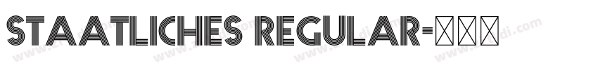 Staatliches Regular字体转换 Staatliches Regular字体转换